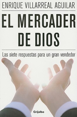 Book El mercader de Dios: Las siete respuestas para un gran vendedor (Spanish Edition) free
