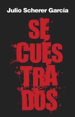 Book Secuestrados (Spanish Edition) free
