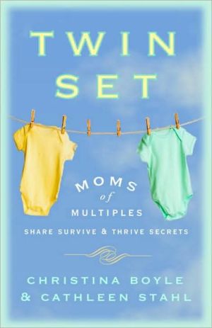 Book Twin Set: Moms of Multiples Share Survive and Thrive Secrets free