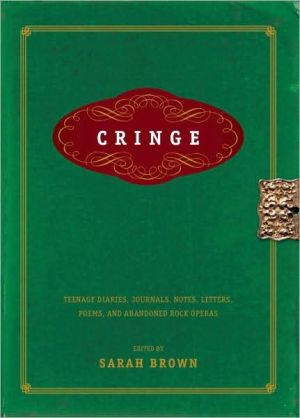Book Cringe: Teenage Diaries, Journals, Notes, Letters, Poems, and Abandoned Rock Operas free