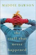 Book The Stuff That Never Happened: A Novel free