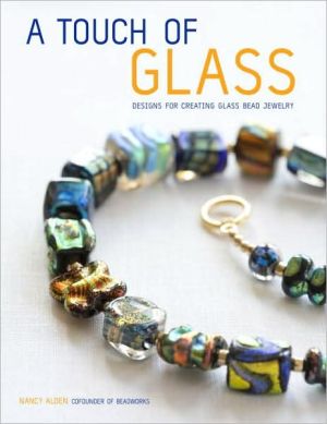 Book A Touch of Glass: Designs for Creating Glass Bead Jewelry free