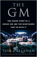 Book The GM: The Inside Story of a Dream Job and the Nightmares that Go with It free