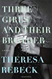Book Three Girls and Their Brother: A Novel free