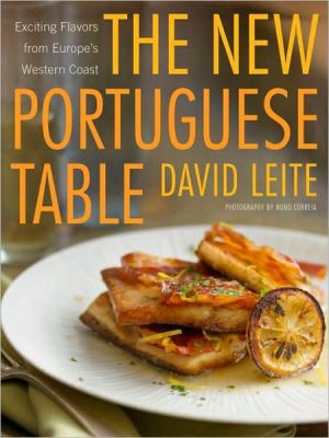 Book The New Portuguese Table: Exciting Flavors from Europe's Western Coast: A Cookbook free