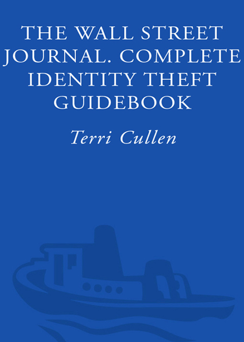 Book The Wall Street Journal. Complete Identity Theft Guidebook free