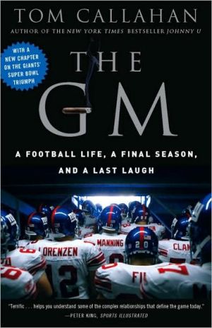 Book The GM: A Football life, a Final Season, and a Last Laugh free