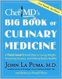 Book ChefMD's Big Book of Culinary Medicine: A Food Lover's Road Map to Losing Weight, Preventing Disease, and Getting Really Healthy free