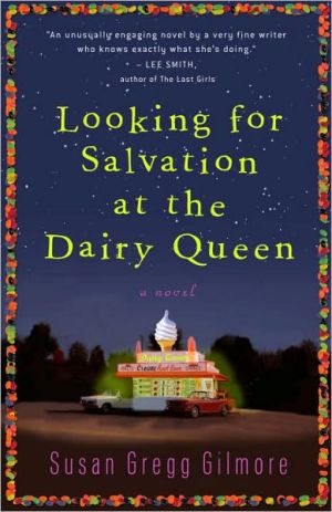 Book Looking for Salvation at the Dairy Queen: A Novel free