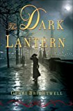 Book The Dark Lantern: A Novel free