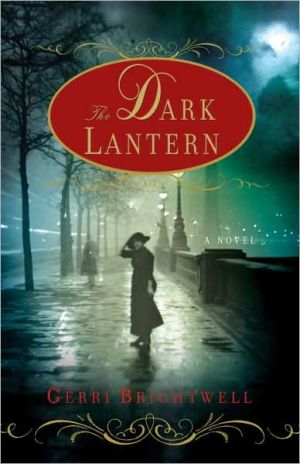 Book The Dark Lantern: A Novel free