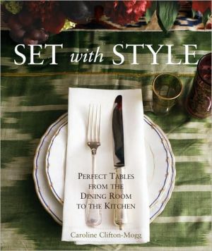 Book Set with Style: Perfect Tables from the Dining Room to the Kitchen free