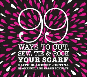Book 99 Ways to Cut, Sew, Tie & Rock Your Scarf free