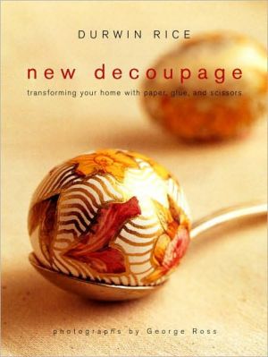 Book New Decoupage: Transforming Your Home with Paper, Glue, and Scissors free
