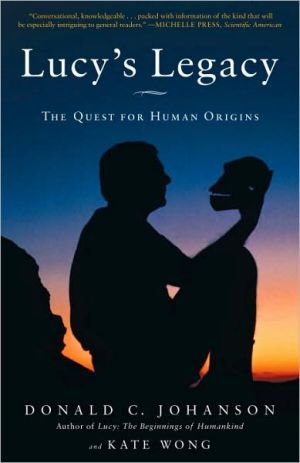 Book Lucy's Legacy: The Quest for Human Origins free