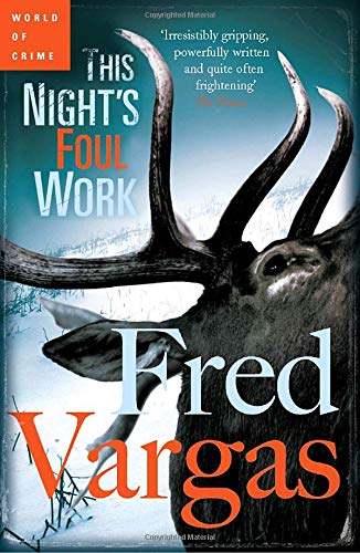 Book This Night's Foul Work (Commissaire Adamsberg) free