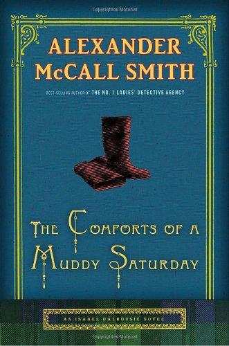 Book The Comforts of a Muddy Saturday (Isabel Dalhousie) free
