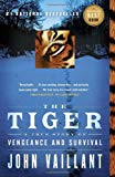 Book The Tiger: A True Story of Vengeance and Survival free