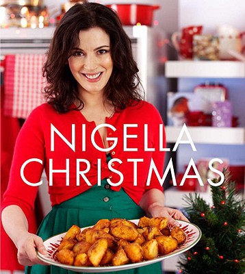 Book Nigella Christmas: Food, Family, Friends, Festivities free