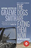 Book The Dogs Are Eating Them Now: Our War in Afghanistan free