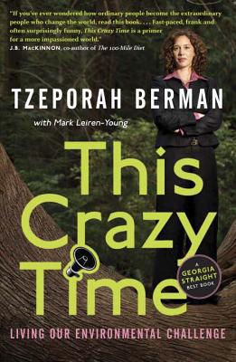 Book This Crazy Time: Living Our Environmental Challenge free