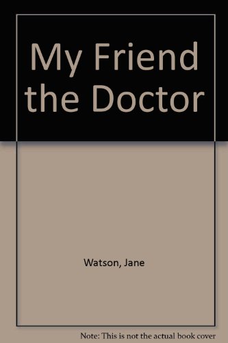 Book My Friend The Doctor free