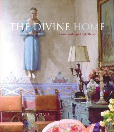 Book The Divine Home: Living with Spiritual Objects free
