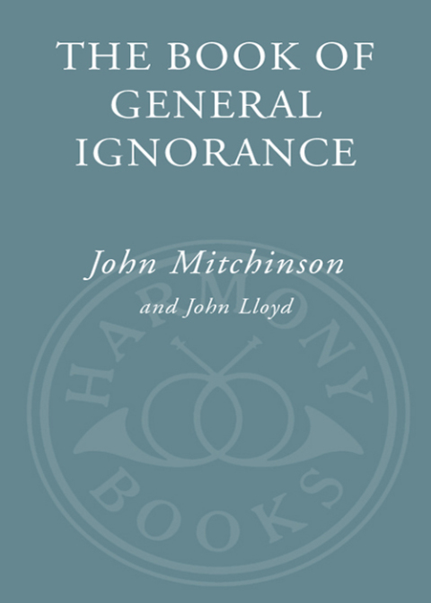 Book The Book of General Ignorance: Everything You Think You Know Is Wrong free