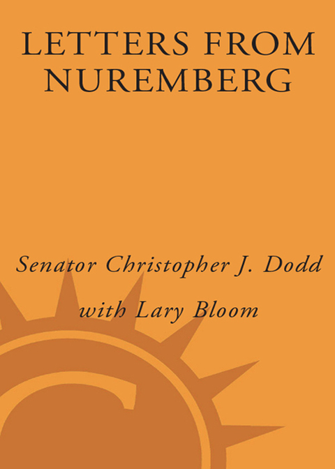 Book Letters from Nuremberg: My Father's Narrative of a Quest for Justice free