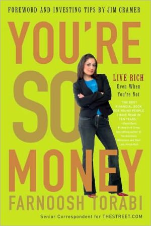 Book You're So Money: Live Rich, Even When You're Not free