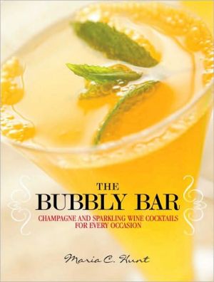 Book The Bubbly Bar: Champagne and Sparkling Wine Cocktails for Every Occasion free