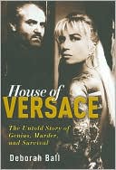 Book House of Versace: The Untold Story of Genius, Murder, and Survival free