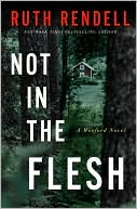 Book Not in the Flesh: A Wexford Novel (Inspector Wexford Mystery) free