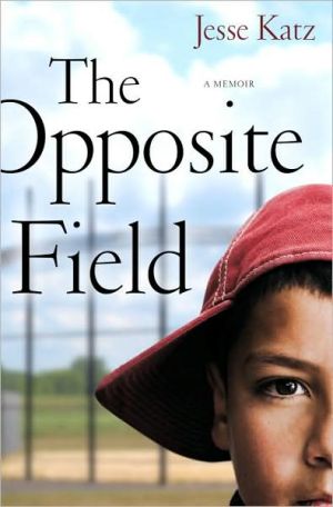 Book The Opposite Field: A Memoir free