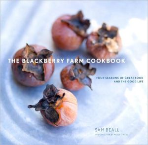 Book The Blackberry Farm Cookbook: Four Seasons of Great Food and the Good Life free