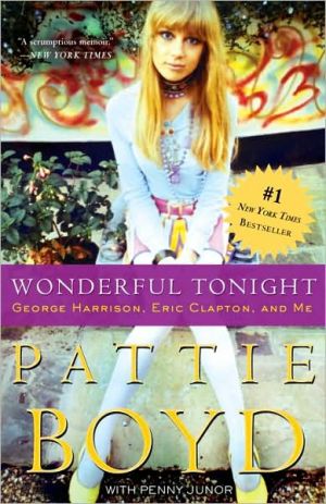 Book Wonderful Tonight: George Harrison, Eric Clapton, and Me free