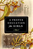 Book A Proper Education for Girls: A Novel free