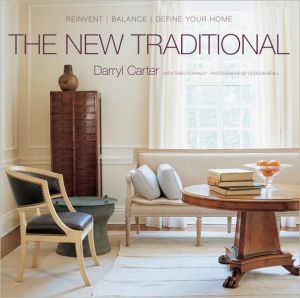Book The New Traditional: Reinvent-Balance-Define Your Home free