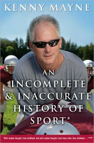 Book An Incomplete and Inaccurate History of Sport: . . .and Other Random Thoughts from Childhood to Fatherhood free
