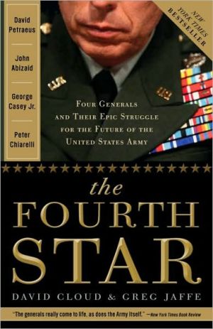 Book The Fourth Star: Four Generals and the Epic Struggle for the Future of the United States Army free