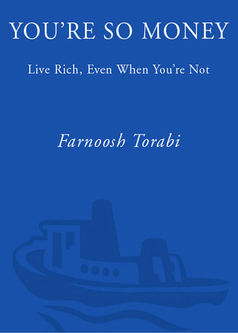 Book You're So Money: Live Rich, Even When You're Not free