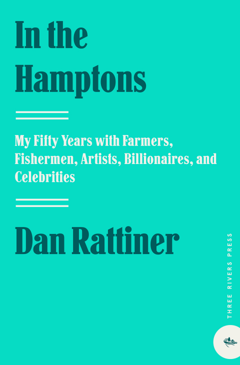 Book In the Hamptons: My Fifty Years with Farmers, Fishermen, Artists, Billionaires, and Celebrities free