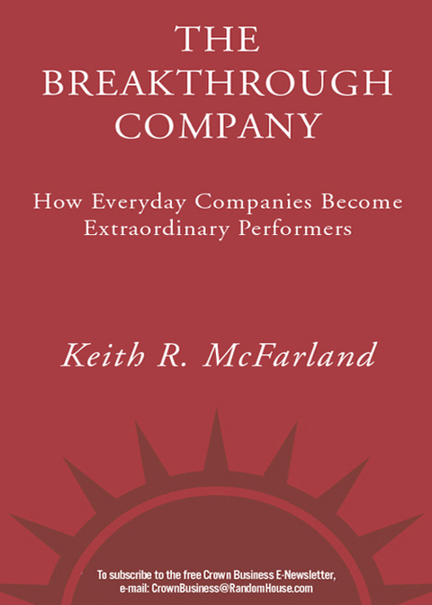 Book The Breakthrough Company: How Everyday Companies Become Extraordinary Performers free