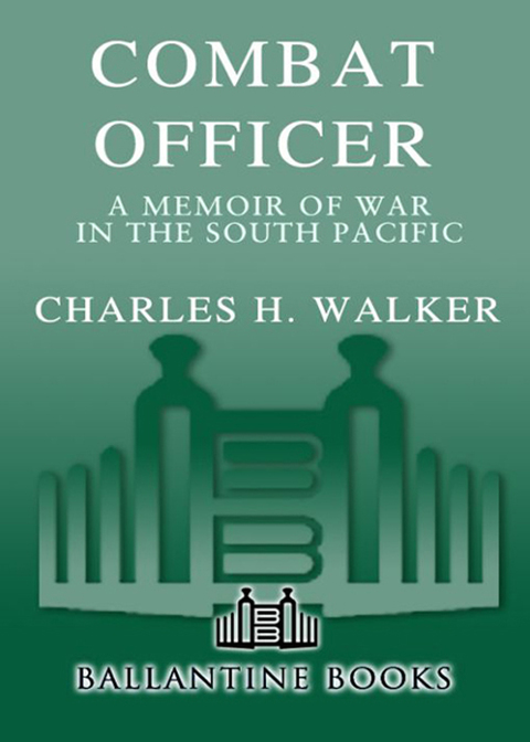 Book Combat Officer: A Memoir of War in the South Pacific free