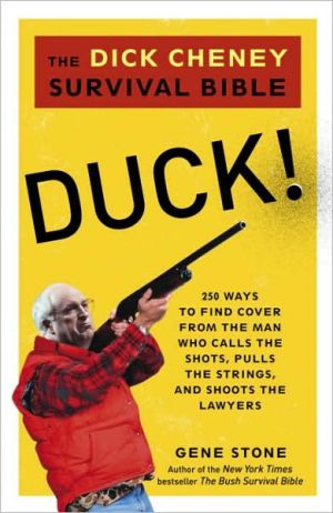 Book Duck!: The Dick Cheney Survival Bible free