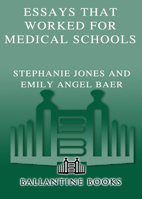 Book Essays that Worked for Medical Schools: 40 Essays from Successful Applications to the Nation's Top Medical Schools free