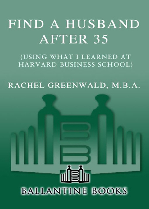 Book Find a Husband After 35: (Using What I Learned at Harvard Business School) free