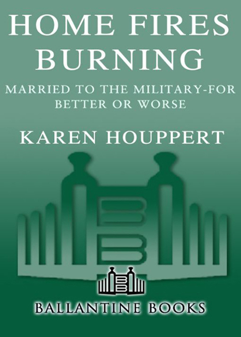 Book Home Fires Burning: Married to the Military-for Better or Worse free