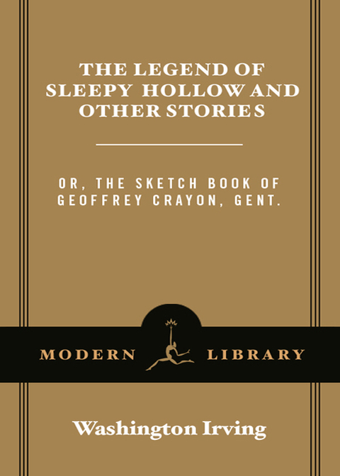 Book The Legend of Sleepy Hollow and Other Stories: Or, The Sketch Book of Geoffrey Crayon, Gent. (Modern Library Classics) free
