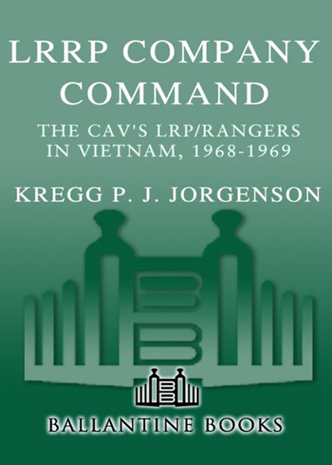Book LRRP Company Command: The Cav's LRP/Rangers in Vietnam, 1968-1969 free
